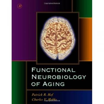 Functional Neurobiology of Aging: Insights into Age-Related Changes in Brain Function
