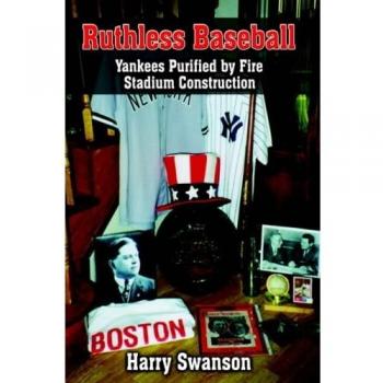 Béisbol Implacable - Edición en Rústica de Harry Swanson