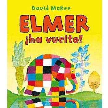 ¡Elmer ha vuelto!