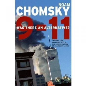 9-11: A Critical Analysis by Noam Chomsky - Seven Stories' Open Media Edition