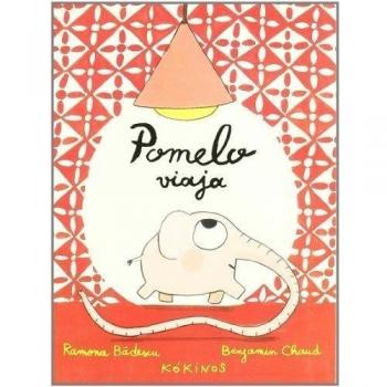 Pomelo viaja - Badescu, Ramona; Chaud, Benjamin