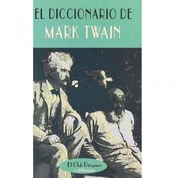 El diccionario de Mark Twain - Twain, Mark