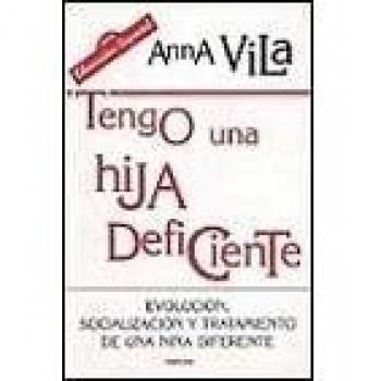 Tengo una hija deficiente