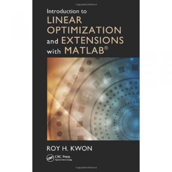 Linear Optimization Fundamentals with MATLAB(R) Guide