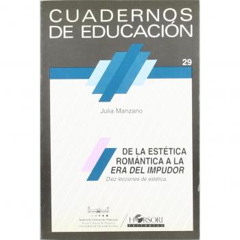 De la estética romántica a la era del impudor. Diez lecciones de estética
