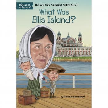 What Was Ellis Island? by Patricia Brennan Demuth (Paperback)