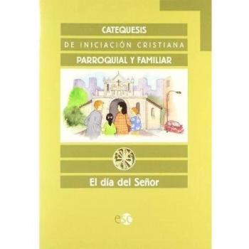 Catequesis Familiar: Día del Señor