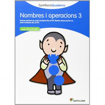 NOMBRES I OPERACIONS 3 SANTILLANA QUADERNS - 9788468013848
