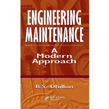 Engineering Maintenance: A Modern Approach