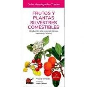 FRUTOS Y PLANTAS SILVESTRES COMESTIBLES