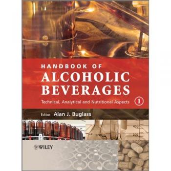 Handbook of Alcoholic Beverages: Technical, Analytical and Nutritional Aspects 2 Volume Set