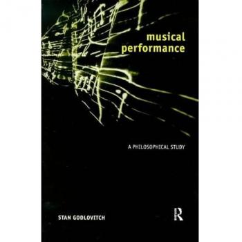 Musical Performance: A Philosophical Study