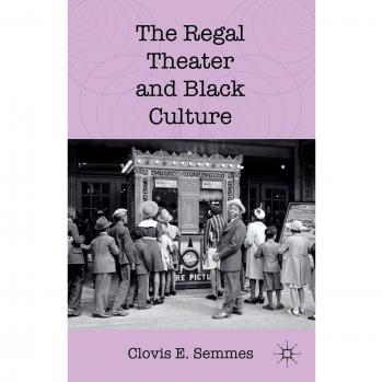 The Regal Theater and Black Culture