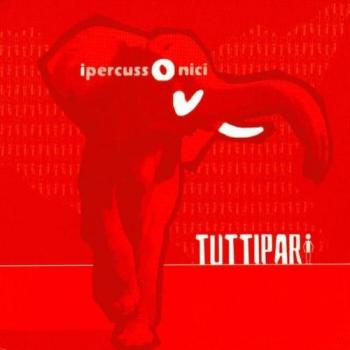 Tuttipari - Ipercussonici