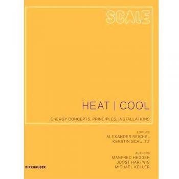 HEAT COOL ENERGY CONCEPTS PRINCIPLES INSTALLATIONS
