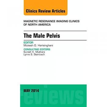 MRI of the Male Pelvis, An Issue of Magnetic Resonance Imaging Clinics of North America, 1e: Volume 22-2