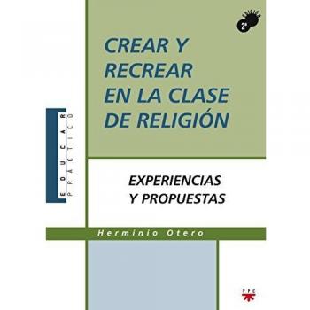 Crear Y Recrear En La Clase De Religión