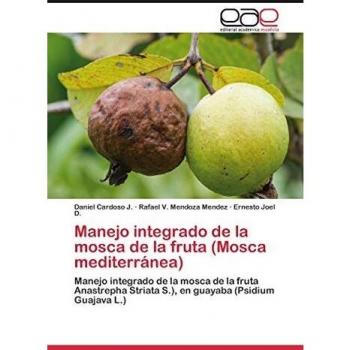 Manejo integrado de la mosca de la fruta