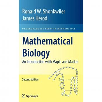 Mathematical Biology: An Introduction with Maple and Matlab - Springer-Verlag New York