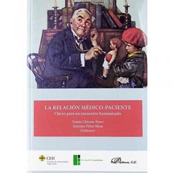 La relación médico-paciente. Claves para un encuentro humanizado
