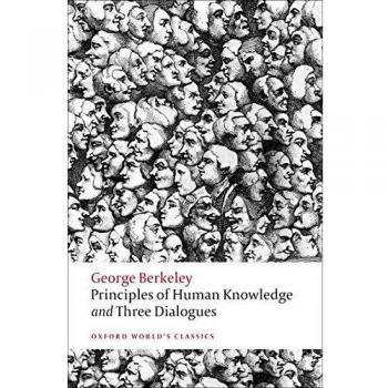 Principles of Human Knowledge and Three Dialogues