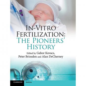 Fertilización In Vitro: Historia de los Pioneros