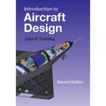 Introduction to Aircraft Design: Second Edition (Cambridge Aerospace Series)