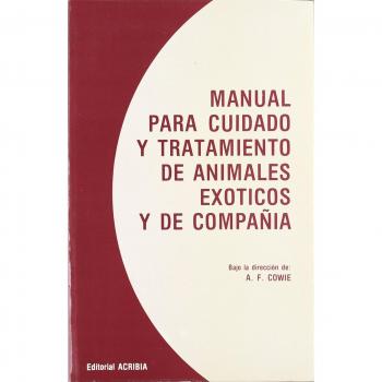 Manual para cuidado y tratamiento animales exóticos y de compañía