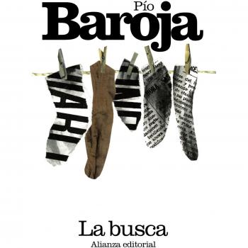 La busca la lucha por la vida 1 el libro de bolsillo bibliotecas de autor biblioteca baroja