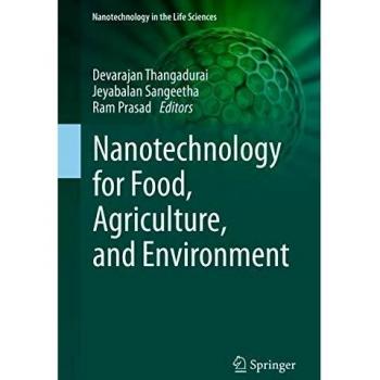 Nanotechnology for Food, Agriculture, and Environment