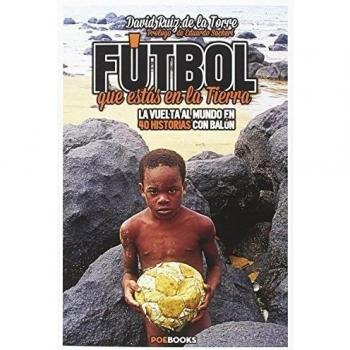 Fútbol Que Estás En La Tierra
