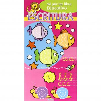 Escritura. Mi Primer Libro Educativo: 2