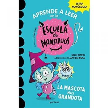 Aprender a leer en la Escuela de Monstruos 1 La mascota más grandota