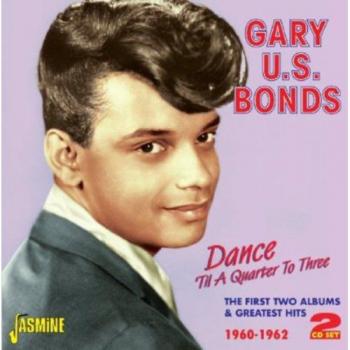 Dance 'Til a Quarter to Three - The First Two Albums and Greatest Hits - 1960-1962