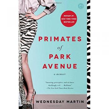 Primates of Park Avenue: A Memoir