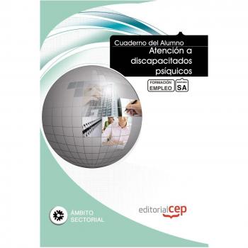 Cuaderno del Alumno Atención a discapacitados psíquicos. Formación para el Empleo