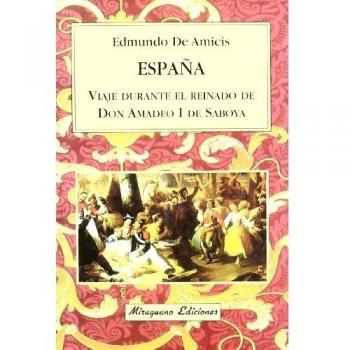 España, viaje durante el reinado de Don Amadeo I de Saboya