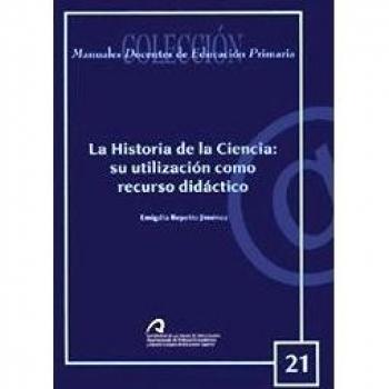 La historia de la ciencia: su utilización como recurso didáctico