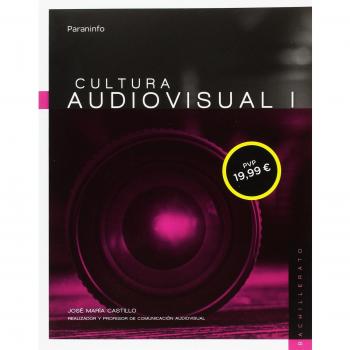 Cultura audiovisual I. 1º Bachillerato LOMCE