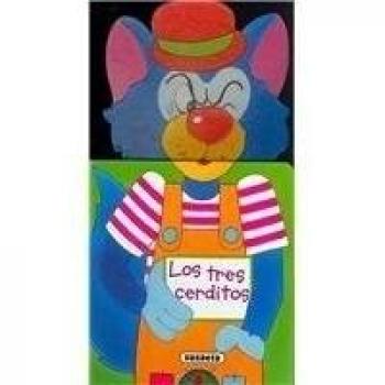 Los Tres Cerditos/ The Three Little Pigs