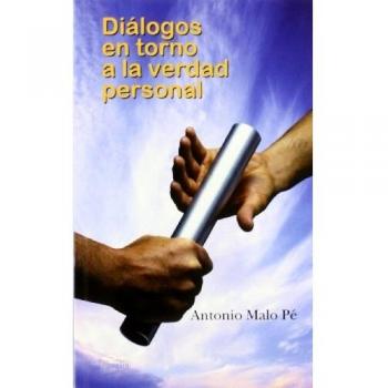 Diálogos en torno a la verdad personal