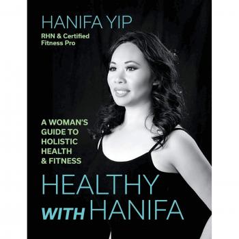 Guía Saludable con Hanifa: Manual de Salud y Fitness Holístico para Mujeres en Tapa Blanda
