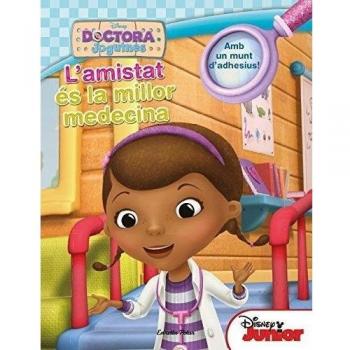 Doctora Joguines. L'amistat És La Millor Medecina