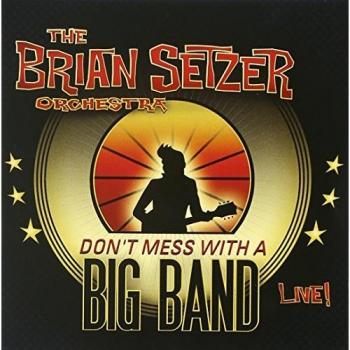 DonT Mess With A Big Band Live!