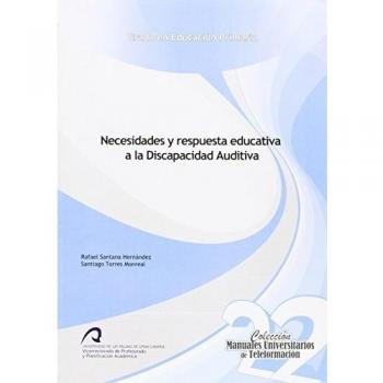 Necesidades y respuesta educativa a la Discapacidad Auditiva