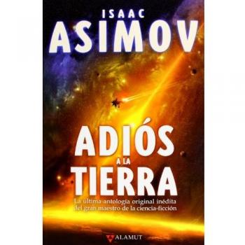 Adiós a la Tierra: 53 - Isaac Asimov