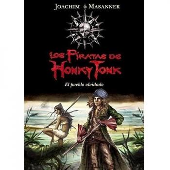 El pueblo olvidado - Joachim Masannek