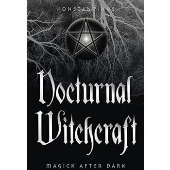 Nocturnal Witchcraft: Magick After Dark