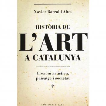 Història De l'Art A Catalunya. Creació Artística, Paisatge I Societat: 102