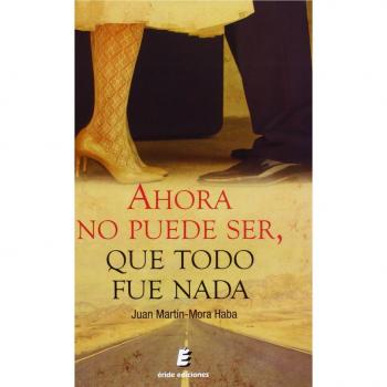 Ahora no puede ser, que todo fue nada
